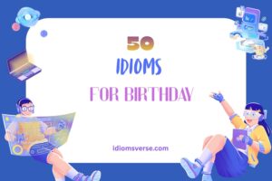 idioms for birthday