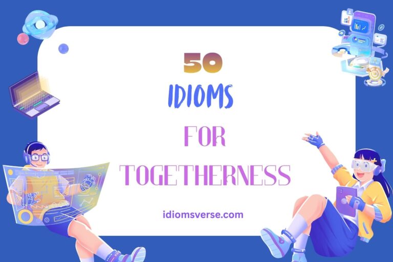 idioms for togetherness