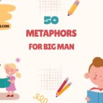 metaphors for big man