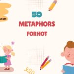 metaphors for hot