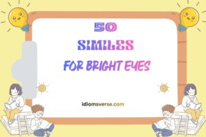 similes for bright eyes